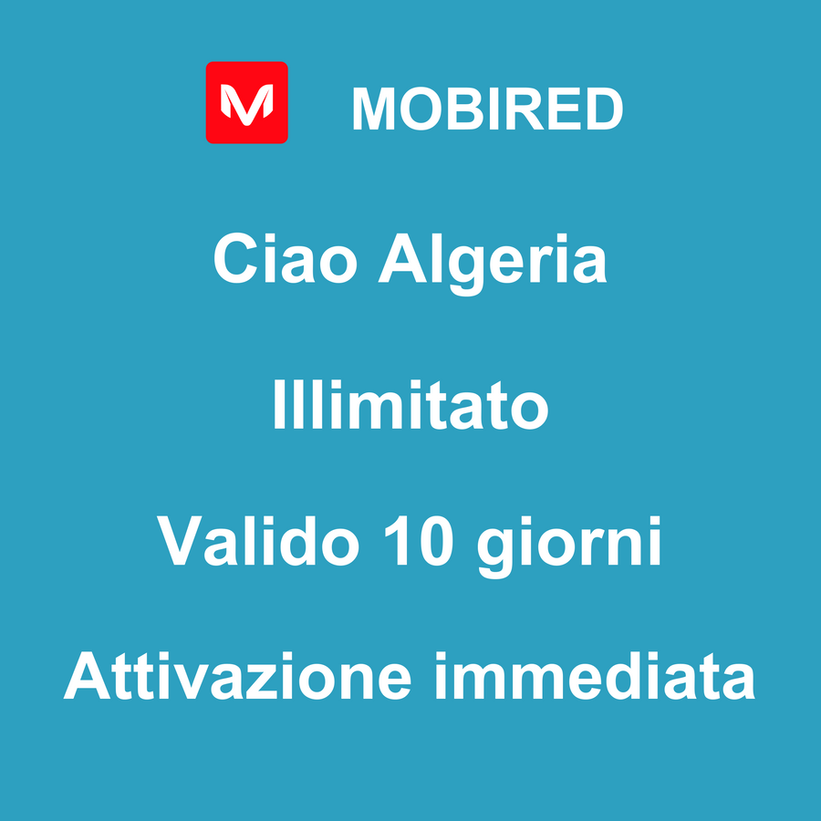 eSIM Algeria Internet Illimitato – 10 giorni | Mobired Ciao Algeria