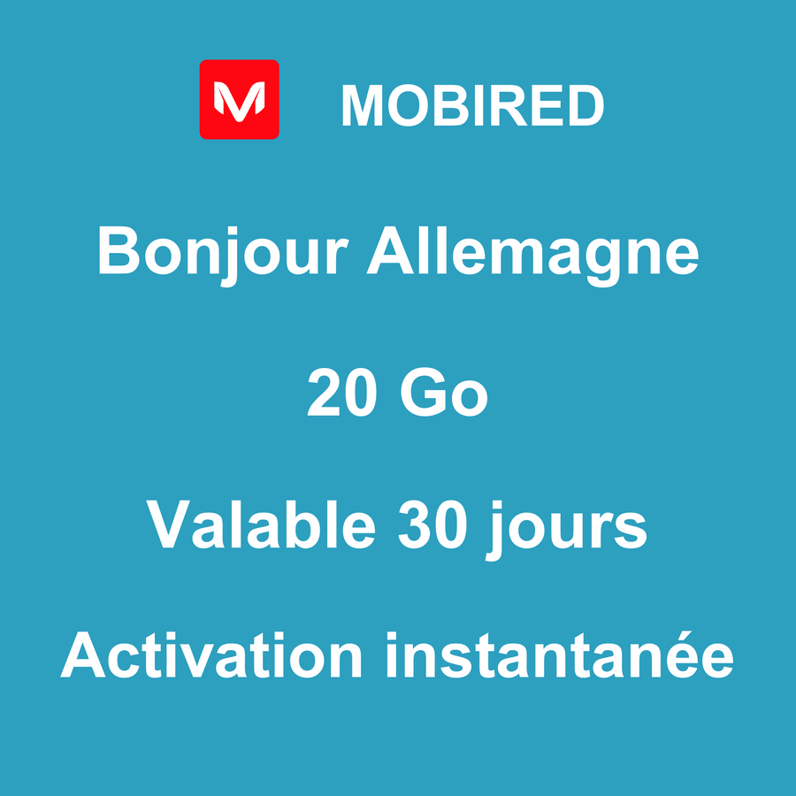 eSIM Allemagne Internet 20 Go – 30 jours | Mobired Bonjour Allemagne