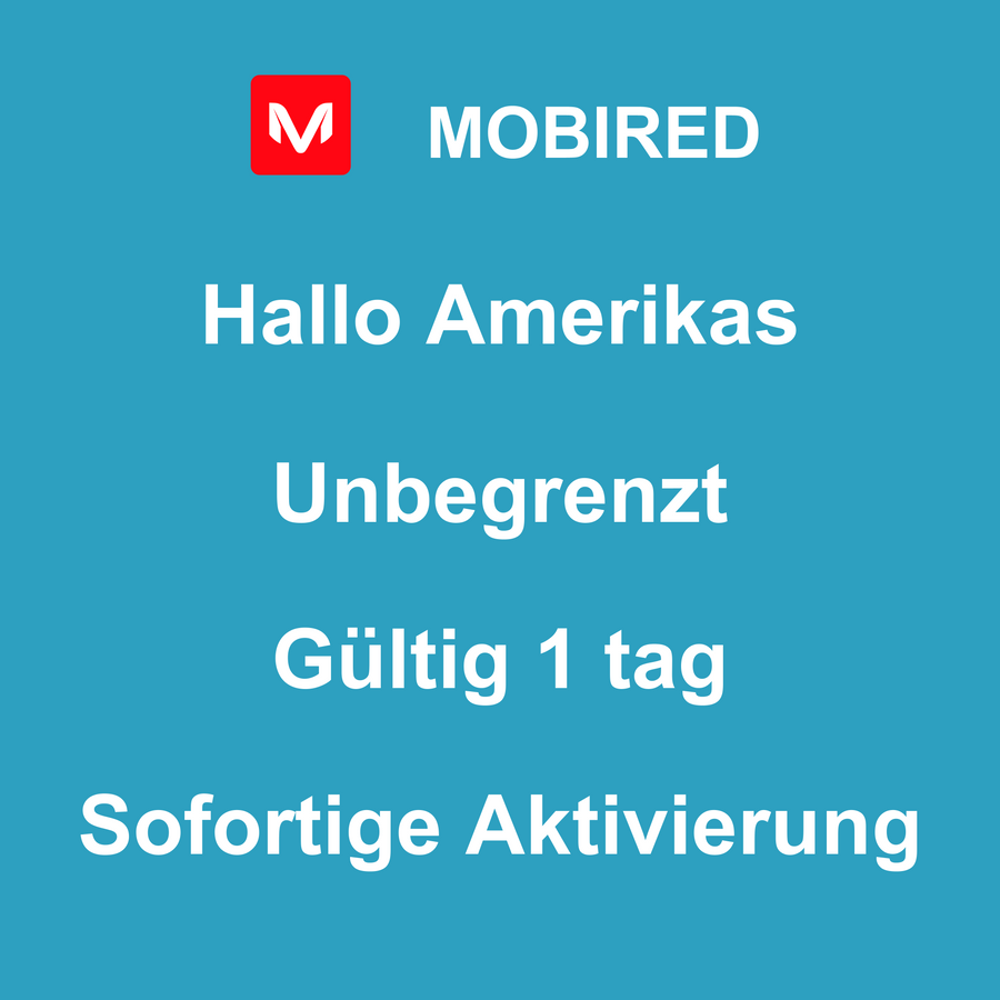 eSIM Amerikas Internet Unbegrenzt – 1 tag | Mobired Hallo Amerikas