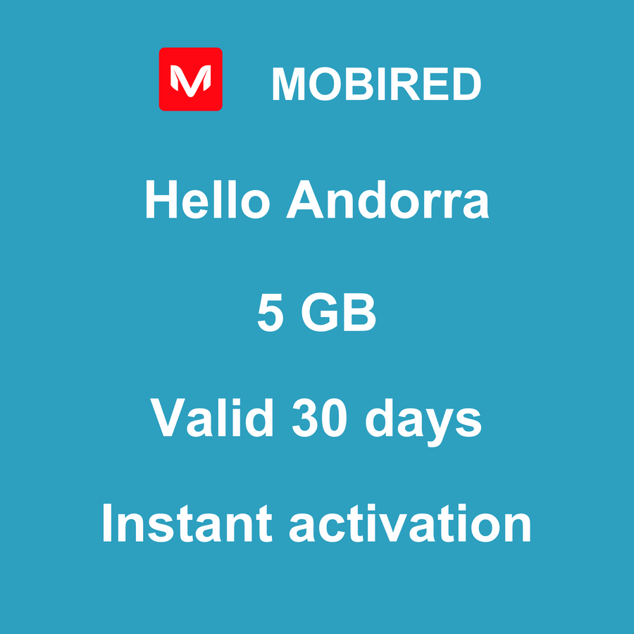 eSIM Andorra Internet 5 GB – 30 days | Mobired Hello Andorra
