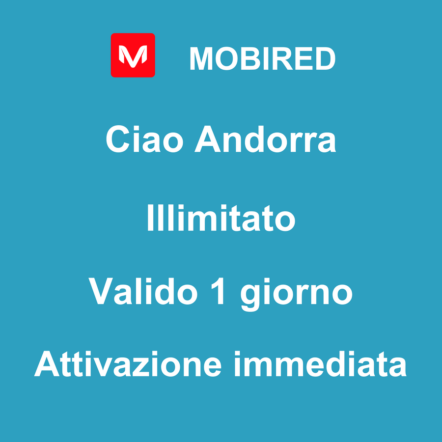 eSIM Andorra Internet Illimitato – 1 giorno | Mobired Ciao Andorra