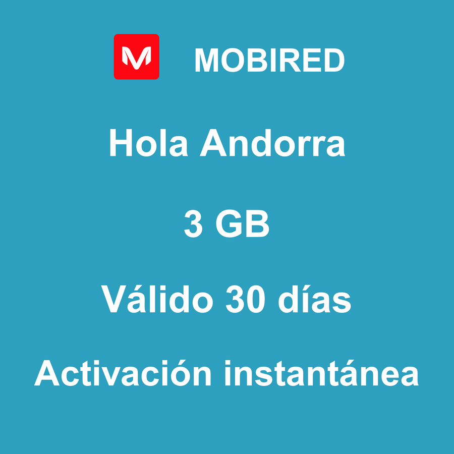 eSIM Andorra Internet 3 GB – 30 días | Mobired Hola Andorra