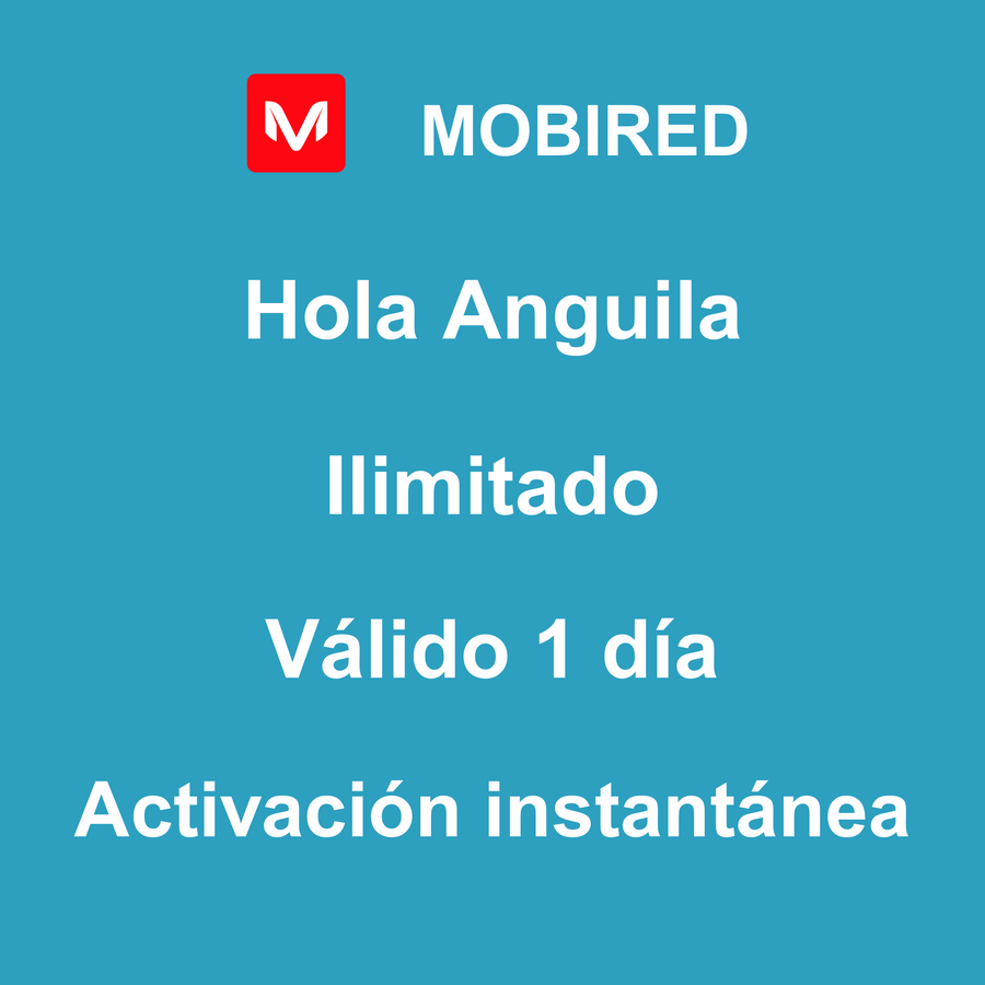 eSIM Anguila Internet Ilimitado – 1 día | Mobired Hola Anguila