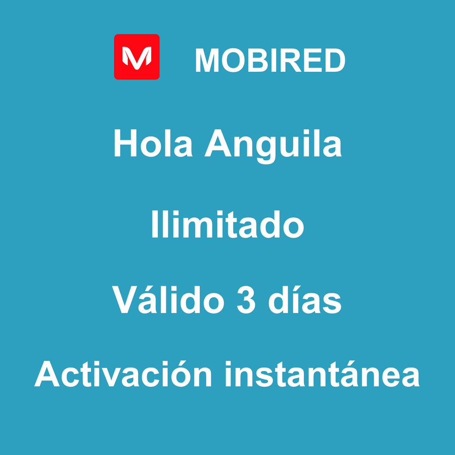 eSIM Anguila Internet Ilimitado – 3 días | Mobired Hola Anguila