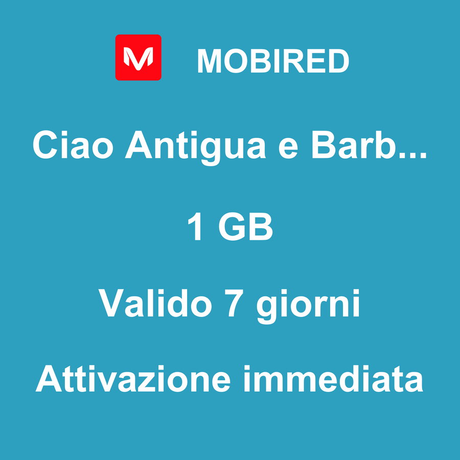 eSIM Antigua e Barbuda Internet 1 GB – 7 giorni | Mobired Ciao Antigua e Barbuda
