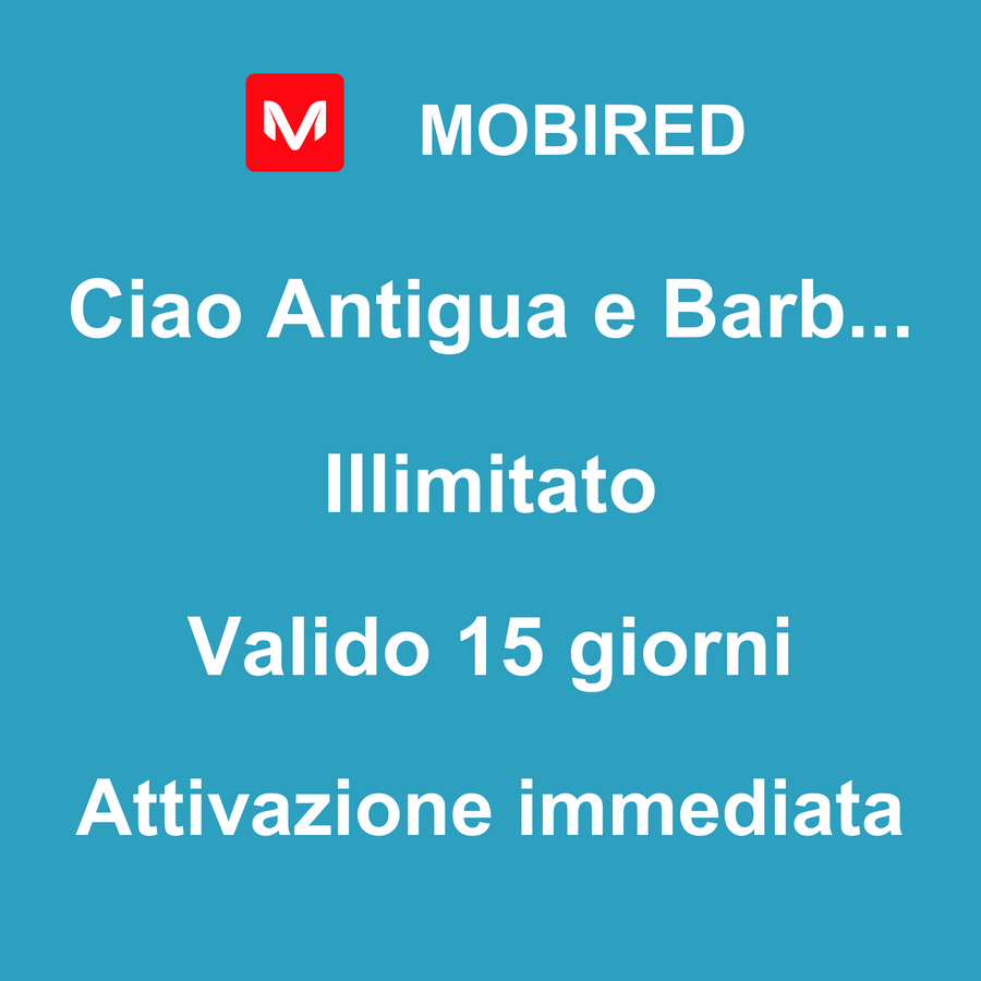 eSIM Antigua e Barbuda Internet Illimitato – 15 giorni | Mobired Ciao Antigua e Barbuda