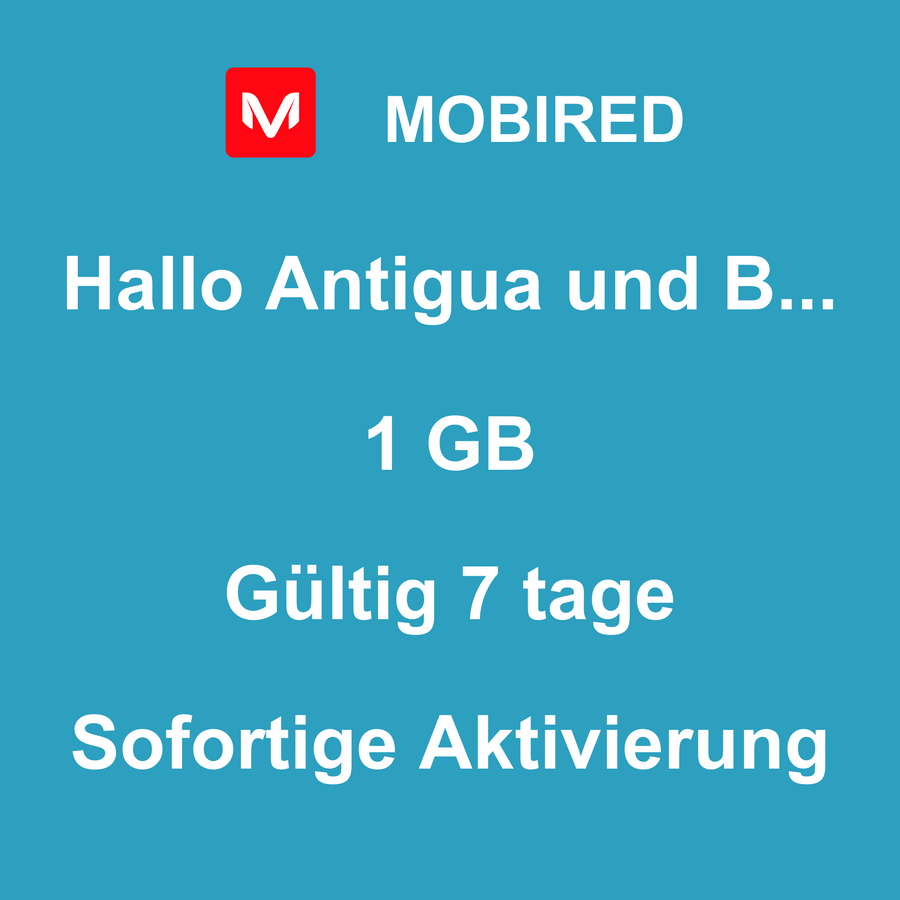 eSIM Antigua und Barbuda Internet 1 GB – 7 tage | Mobired Hallo Antigua und Barbuda