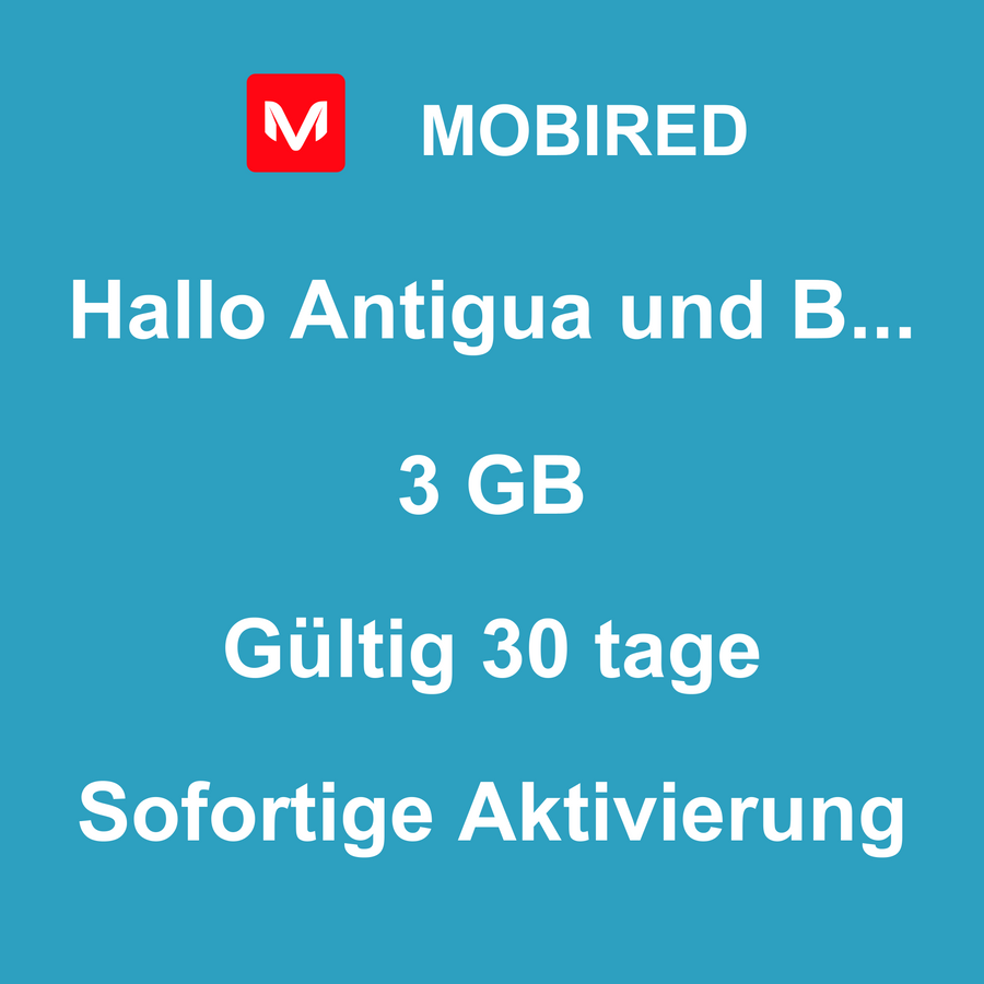 eSIM Antigua und Barbuda Internet 3 GB – 30 tage | Mobired Hallo Antigua und Barbuda
