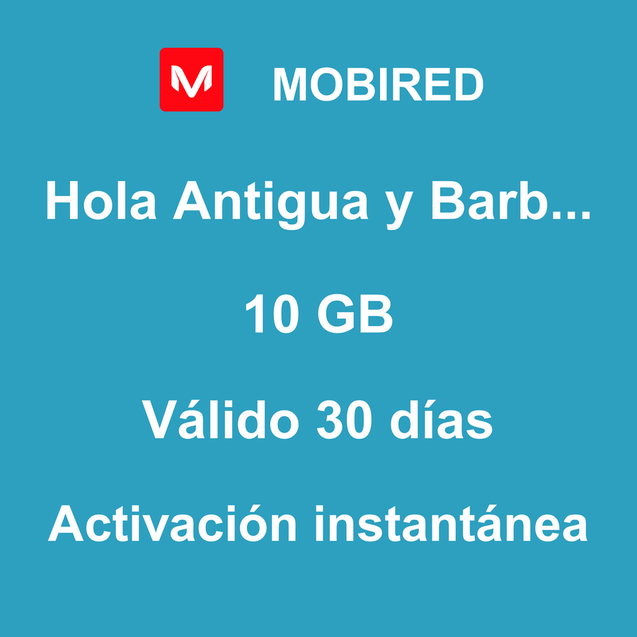 eSIM Antigua y Barbuda Internet 10 GB – 30 días | Mobired Hola Antigua y Barbuda