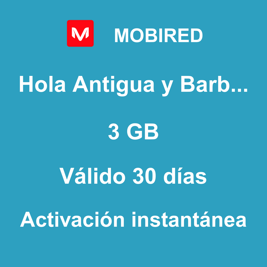 eSIM Antigua y Barbuda Internet 3 GB – 30 días | Mobired Hola Antigua y Barbuda