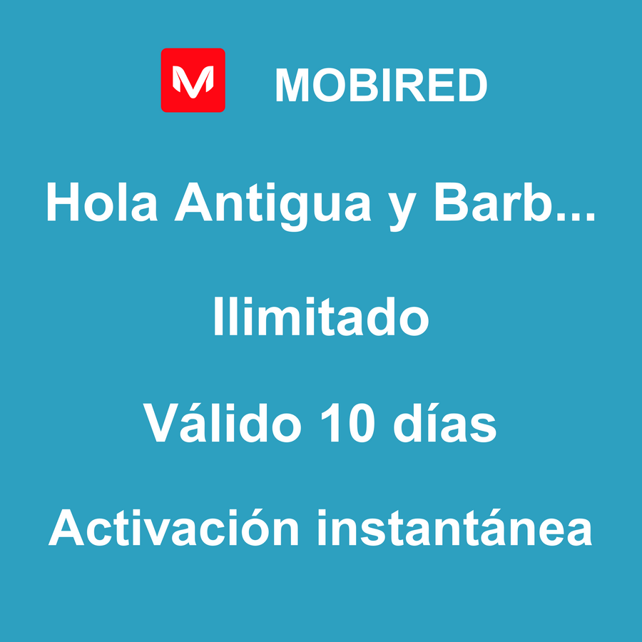 eSIM Antigua y Barbuda Internet Ilimitado – 10 días | Mobired Hola Antigua y Barbuda