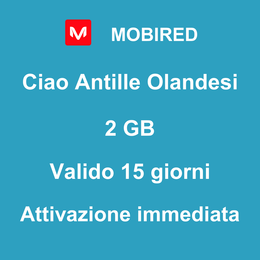 eSIM Antille Olandesi Internet 2 GB – 15 giorni | Mobired Ciao Antille Olandesi