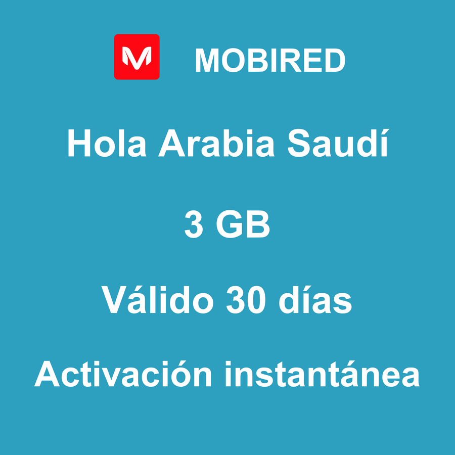 eSIM Arabia Saudí Internet 3 GB – 30 días | Mobired Hola Arabia Saudí