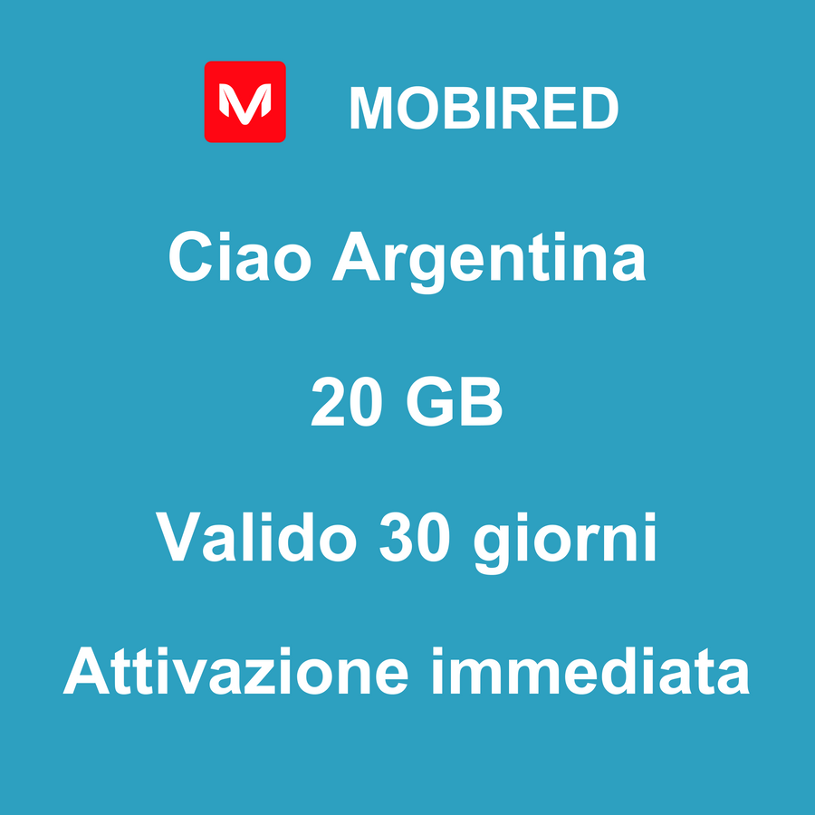 eSIM Argentina Internet 20 GB – 30 giorni | Mobired Ciao Argentina