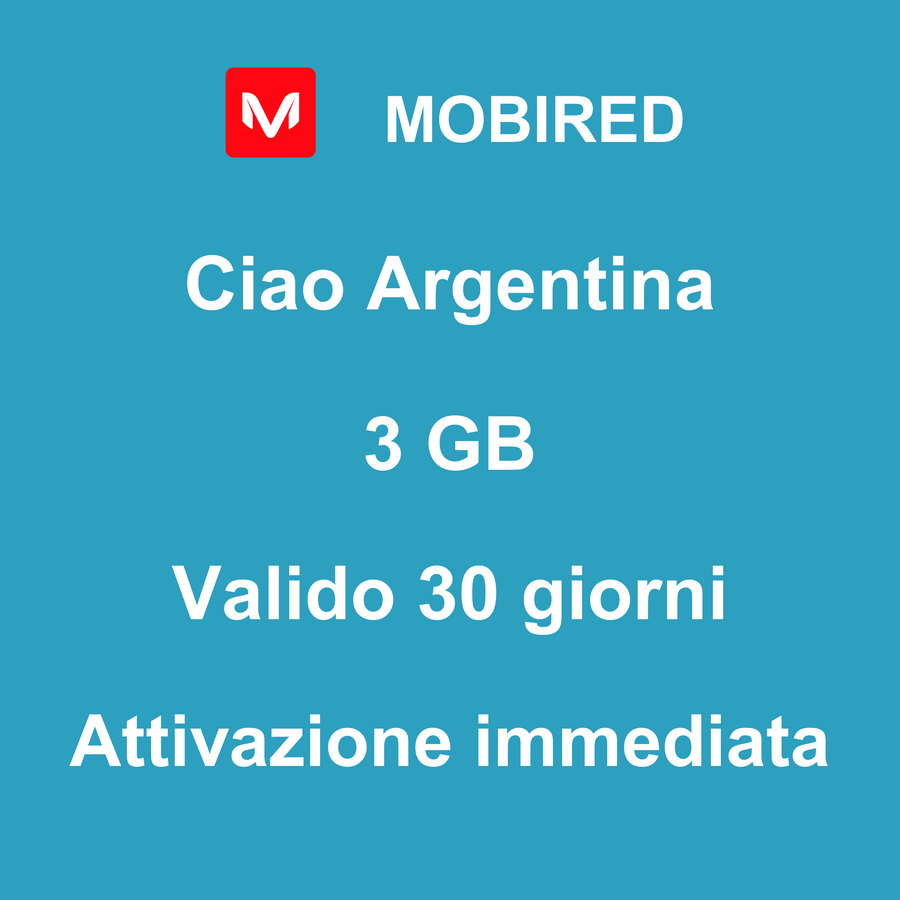 eSIM Argentina Internet 3 GB – 30 giorni | Mobired Ciao Argentina