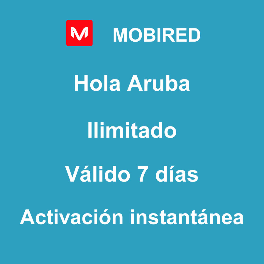 eSIM Aruba Internet Ilimitado – 7 días | Mobired Hola Aruba