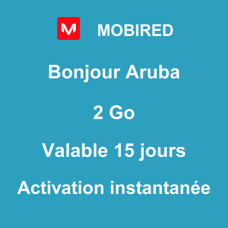 eSIM Aruba Internet 2 Go – 15 jours | Mobired Bonjour Aruba
