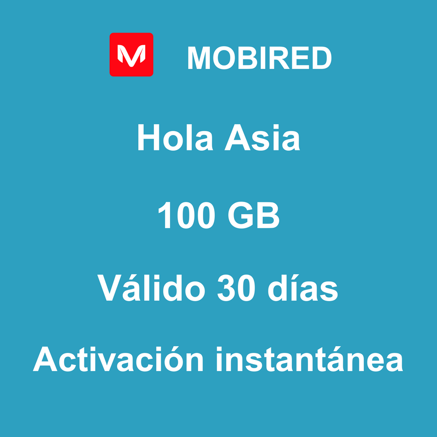 eSIM Asia Internet 100 GB – 30 días | Mobired Hola Asia