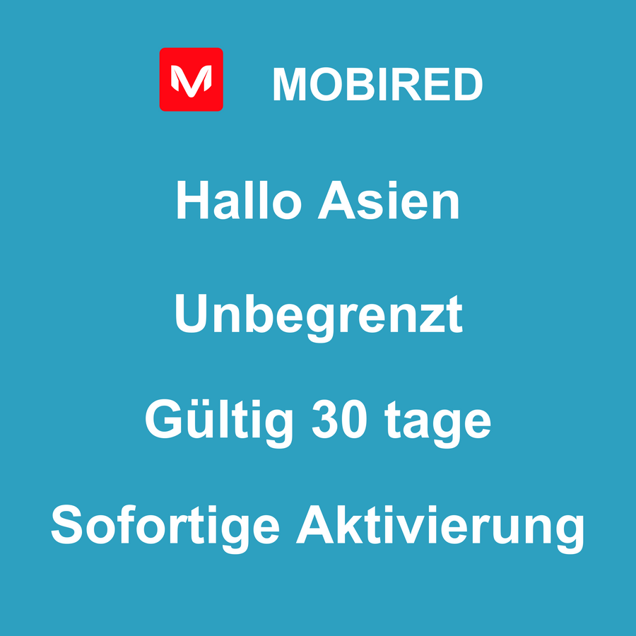 eSIM Asien Internet Unbegrenzt – 30 tage | Mobired Hallo Asien