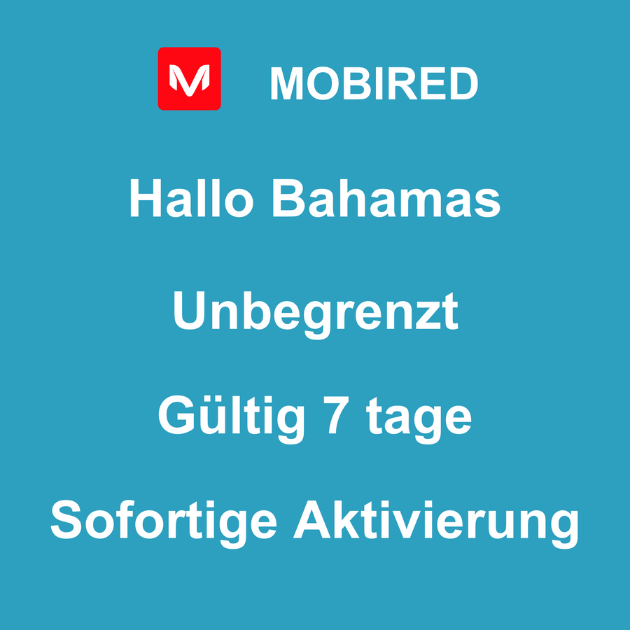 eSIM Bahamas Internet Unbegrenzt – 7 tage | Mobired Hallo Bahamas