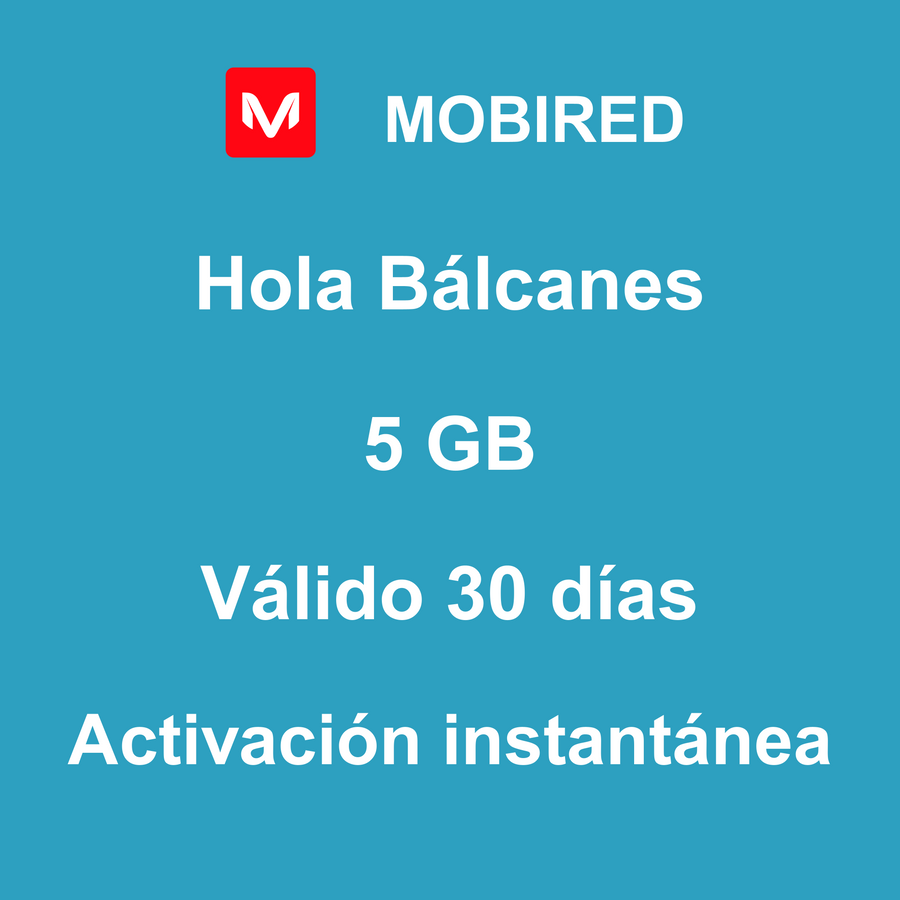 eSIM Bálcanes Internet 5 GB – 30 días | Mobired Hola Bálcanes