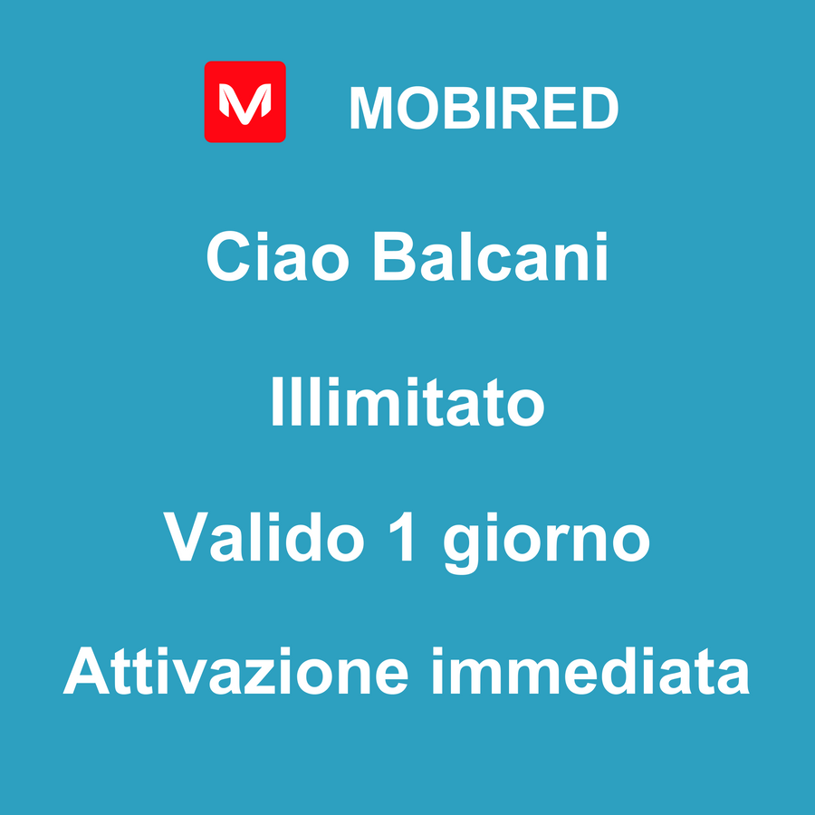 eSIM Balcani Internet Illimitato – 1 giorno | Mobired Ciao Balcani