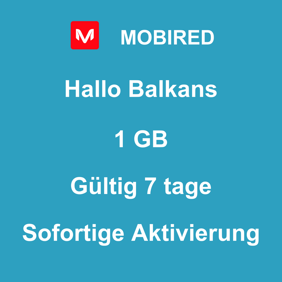 eSIM Balkans Internet 1 GB – 7 tage | Mobired Hallo Balkans