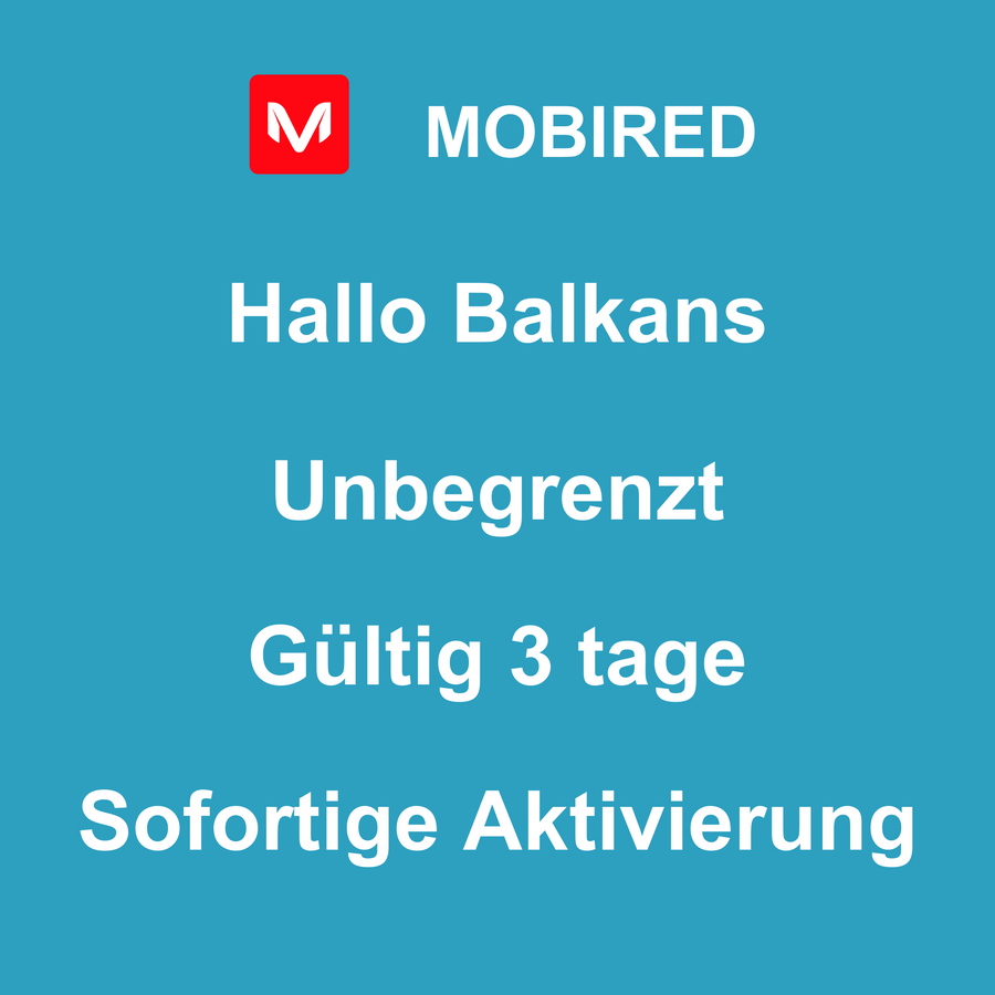 eSIM Balkans Internet Unbegrenzt – 3 tage | Mobired Hallo Balkans