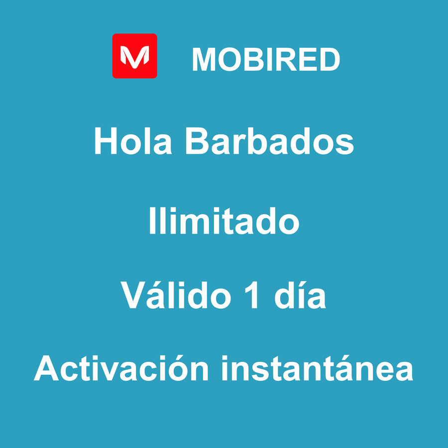 eSIM Barbados Internet Ilimitado – 1 día | Mobired Hola Barbados