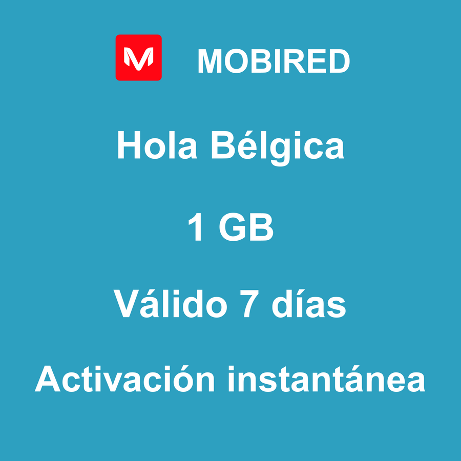 eSIM Bélgica Internet 1 GB – 7 días | Mobired Hola Bélgica