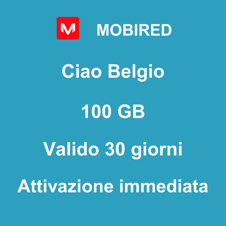 eSIM Belgio Internet 100 GB – 30 giorni | Mobired Ciao Belgio