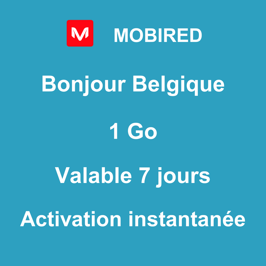 eSIM Belgique Internet 1 Go – 7 jours | Mobired Bonjour Belgique