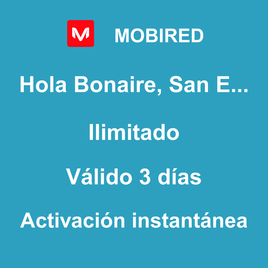 eSIM Bonaire, San Eustaquio y Saba Internet Ilimitado – 3 días | Mobired Hola Bonaire, San Eustaquio y Saba