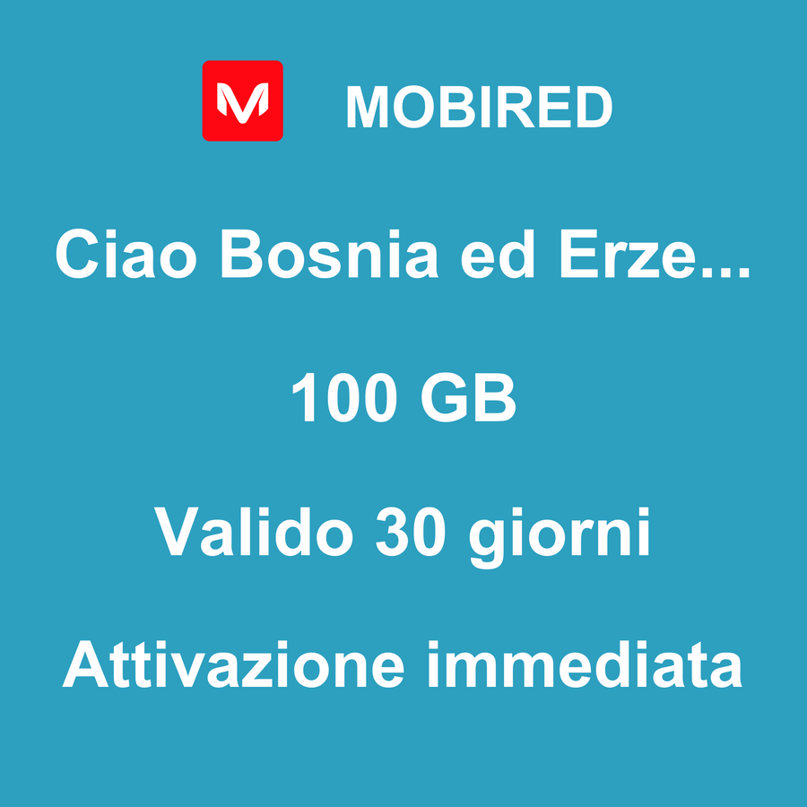 eSIM Bosnia ed Erzegovina Internet 100 GB – 30 giorni | Mobired Ciao Bosnia ed Erzegovina