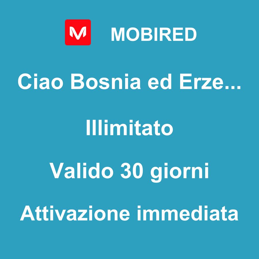 eSIM Bosnia ed Erzegovina Internet Illimitato – 30 giorni | Mobired Ciao Bosnia ed Erzegovina