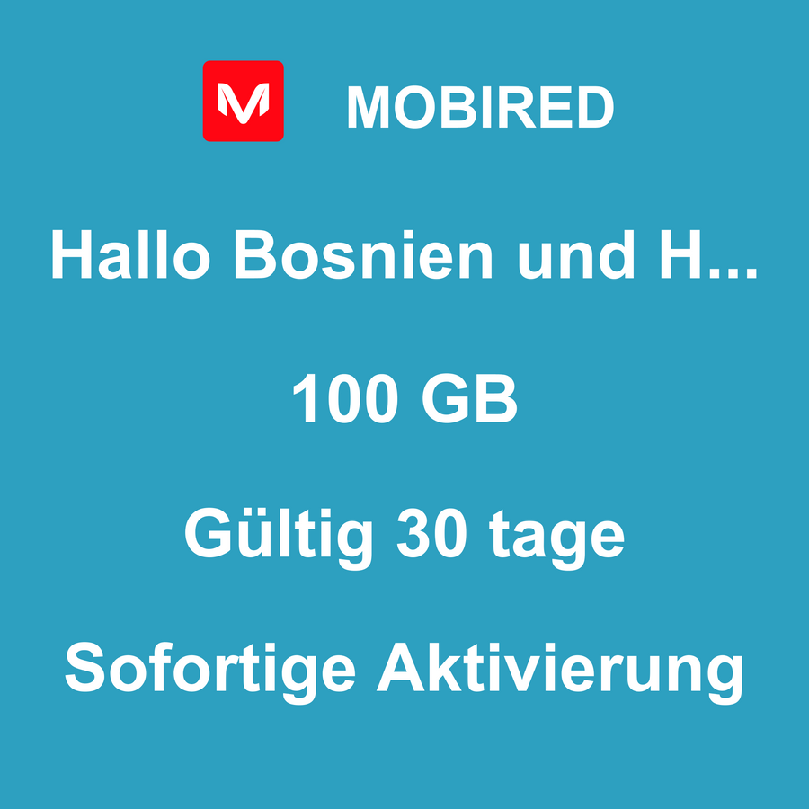 eSIM Bosnien und Herzegowina Internet 100 GB – 30 tage | Mobired Hallo Bosnien und Herzegowina