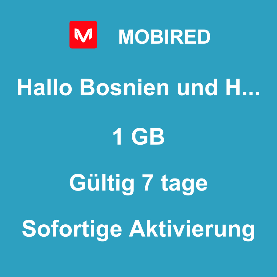 eSIM Bosnien und Herzegowina Internet 1 GB – 7 tage | Mobired Hallo Bosnien und Herzegowina