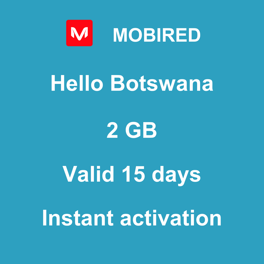 eSIM Botswana Internet 2 GB – 15 days | Mobired Hello Botswana