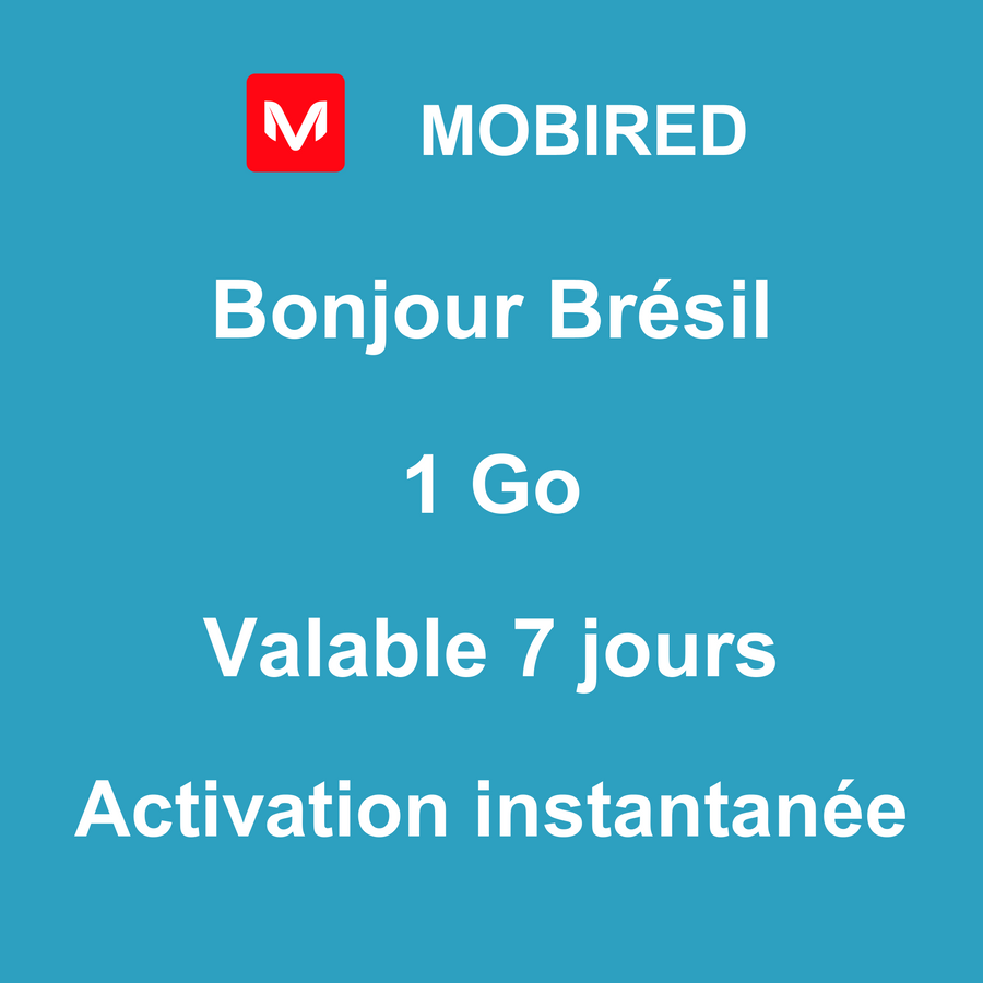 eSIM Brésil Internet 1 Go – 7 jours | Mobired Bonjour Brésil