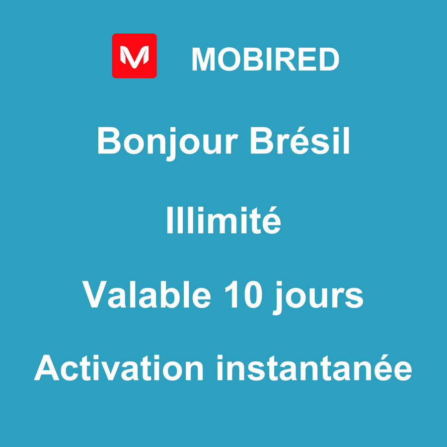 eSIM Brésil Internet Illimité – 10 jours | Mobired Bonjour Brésil