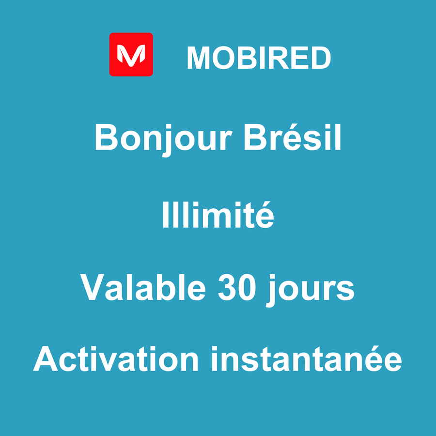 eSIM Brésil Internet Illimité – 30 jours | Mobired Bonjour Brésil