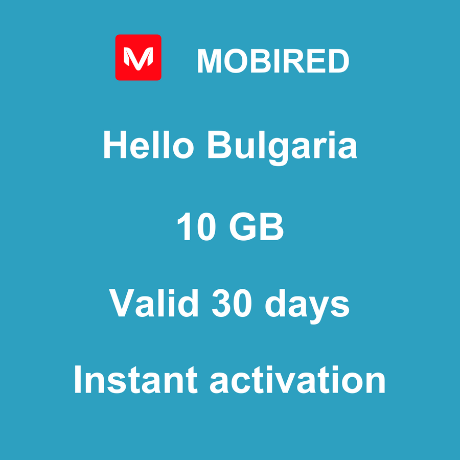 eSIM Bulgaria Internet 10 GB – 30 days | Mobired Hello Bulgaria