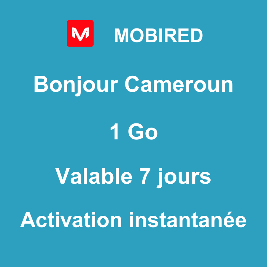 eSIM Cameroun Internet 1 Go – 7 jours | Mobired Bonjour Cameroun