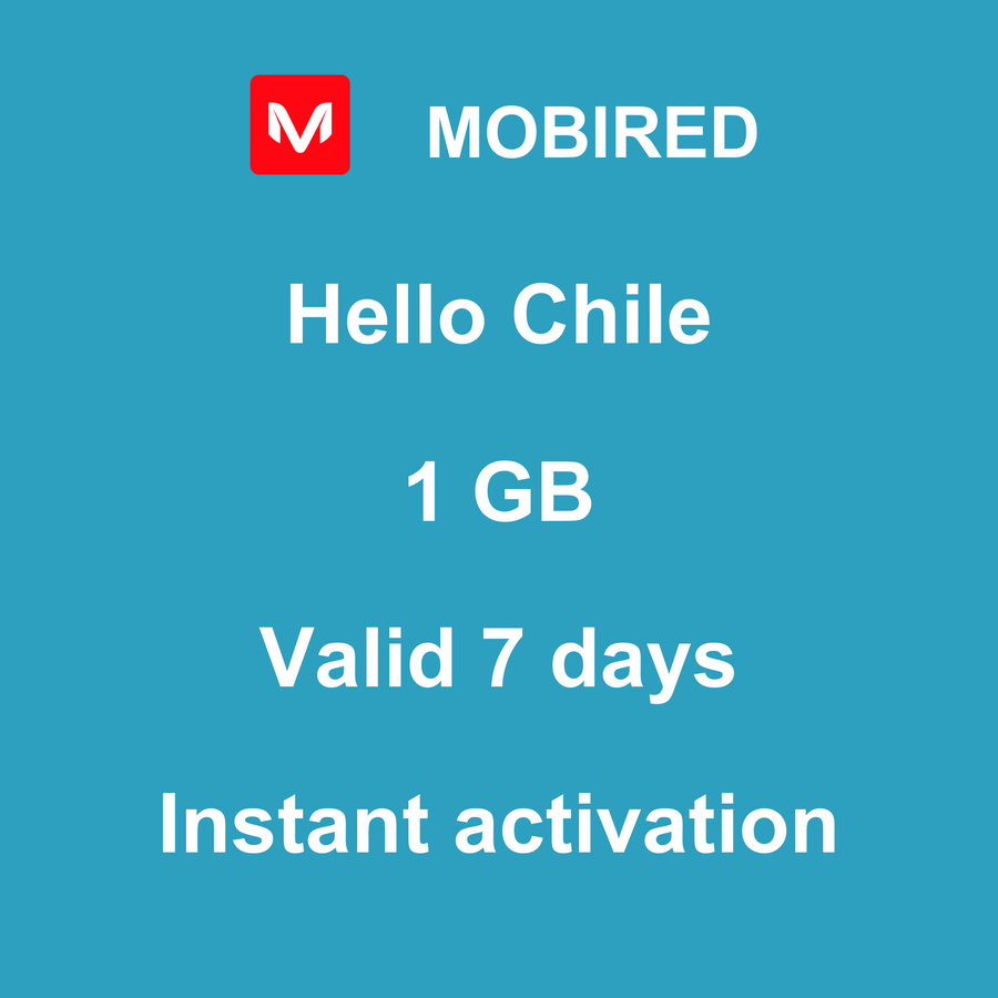 eSIM Chile Internet 1 GB – 7 days | Mobired Hello Chile
