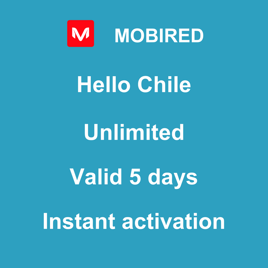eSIM Chile Internet unlimited – 5 days | Mobired Hello Chile