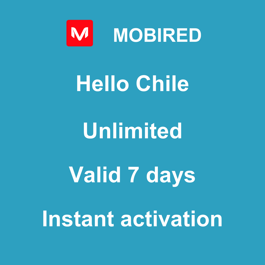 eSIM Chile Internet unlimited – 7 days | Mobired Hello Chile