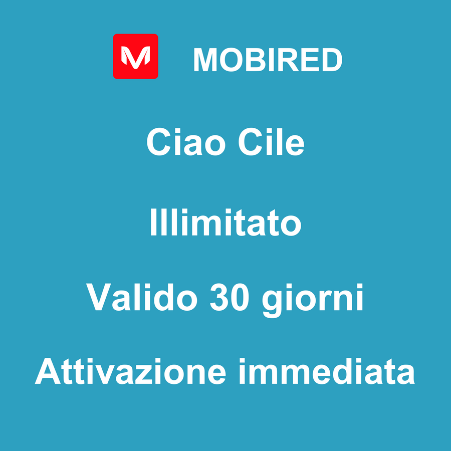 eSIM Cile Internet Illimitato – 30 giorni | Mobired Ciao Cile