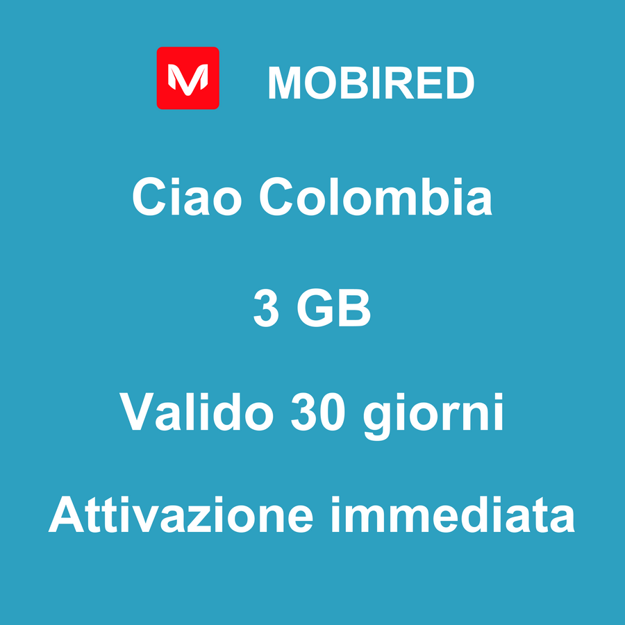 eSIM Colombia Internet 3 GB – 30 giorni | Mobired Ciao Colombia