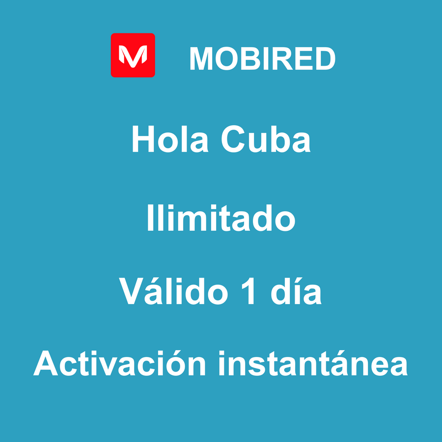 eSIM Cuba Internet Ilimitado – 1 día | Mobired Hola Cuba