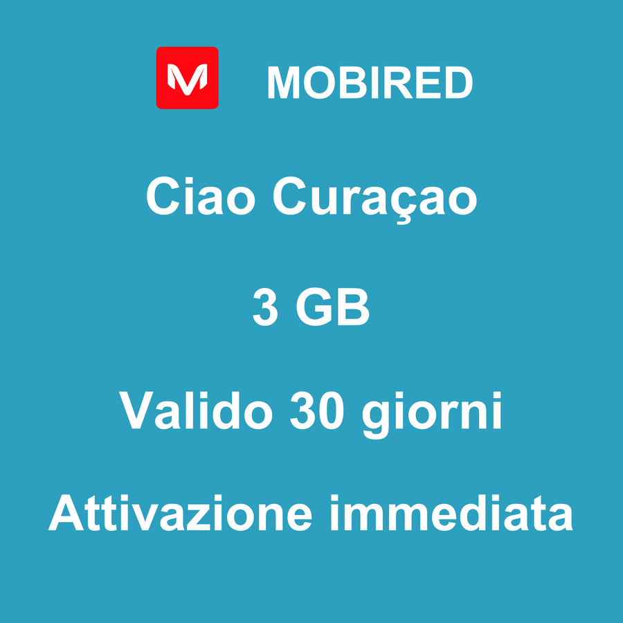 eSIM Curaçao Internet 3 GB – 30 giorni | Mobired Ciao Curaçao